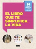 el libro que te simplifica la vida (ebook)-9788403515789 el libro que te simplifica la vida (ebook)-9788403515789
