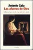 las afueras de dios-antonio gala-9788408029489 las afueras de dios-antonio gala-9788408029489