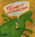 para esconderse de un monstruo-gustavo roldan-9788408060789 para esconderse de un monstruo-gustavo roldan-9788408060789