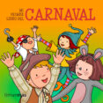 mi primer libro del carnaval-9788408113089 mi primer libro del carnaval-9788408113089