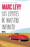 los límites de nuestro infinito (ebook)-marc levy-9788408142089 los límites de nuestro infinito (ebook)-marc levy-9788408142089