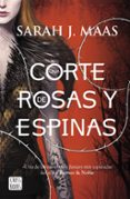una corte de rosas y espinas-sarah j. maas-9788408155089 una corte de rosas y espinas-sarah j. maas-9788408155089