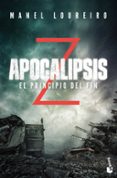 apocalipsis z: el principio del fin-manel loureiro-9788408176589 apocalipsis z: el principio del fin-manel loureiro-9788408176589