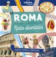 roma: rutas divertidas (lonely planet junior)-moira butterfield-helen greathead-9788408178989 roma: rutas divertidas (lonely planet junior)-moira butterfield-helen greathead-9788408178989