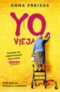 Yo, vieja-13481937-otro-formato