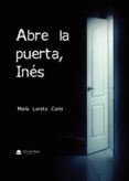 Ebook torrent descargas ABRE LA PUERTA, INÉS FB2 ePub