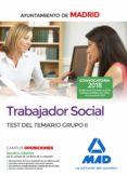 trabajador social del ayuntamiento de madrid. test del temario grupo ii-9788414213889 trabajador social del ayuntamiento de madrid. test del temario grupo ii-9788414213889