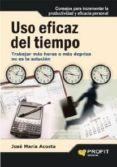uso eficaz del tiempo (ebook)-jose maria acosta-9788415330189 uso eficaz del tiempo (ebook)-jose maria acosta-9788415330189