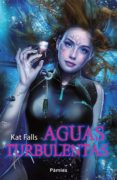 aguas turbulentas-kat falls-9788415433989 aguas turbulentas-kat falls-9788415433989