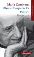 maria zambrano: obras completas iv: tomo i: libros (1977-1990)-maria zambrano-9788415472889 maria zambrano: obras completas iv: tomo i: libros (1977-1990)-maria zambrano-9788415472889