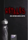 retales-jose antonio garcia santos-9788415615989 retales-jose antonio garcia santos-9788415615989