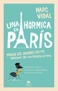 una hormiga en paris-marc vidal-9788415678489 una hormiga en paris-marc vidal-9788415678489