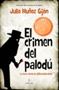 el crimen del palodu-julio muñoz gijon-9788415828389 el crimen del palodu-julio muñoz gijon-9788415828389