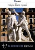 la escultura del siglo xix (ebook)-9788415874089 la escultura del siglo xix (ebook)-9788415874089