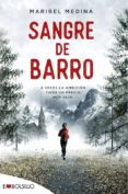 sangre de barro (trilogia de la sangre 1)-maribel medina-9788416087389 sangre de barro (trilogia de la sangre 1)-maribel medina-9788416087389