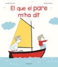 el que el pare m ha dit-astrid desbordes-9788416126989 el que el pare m ha dit-astrid desbordes-9788416126989