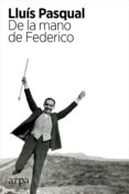 de la mano de federico (ebook)-9788416601189 de la mano de federico (ebook)-9788416601189