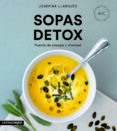 sopas detox: fuente de energia y vitalidad-josefina llargués truyols-9788416605989 sopas detox: fuente de energia y vitalidad-josefina llargués truyols-9788416605989
