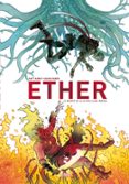 ether: la muerte de la ultima llama dorada-david rubin-matt kindt-9788416880089 ether: la muerte de la ultima llama dorada-david rubin-matt kindt-9788416880089