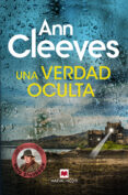 una verdad oculta-ann cleeves-9788417108489 una verdad oculta-ann cleeves-9788417108489
