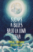 suenas a blues bajo la luna llena-9788417305789 suenas a blues bajo la luna llena-9788417305789