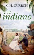 el indiano-g.h. guarch-9788417418489 el indiano-g.h. guarch-9788417418489