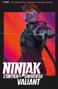 ninjak contra el universo valiant-eliot rahal-9788417615789 ninjak contra el universo valiant-eliot rahal-9788417615789