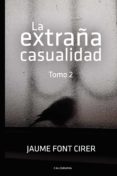 Descargar MOBI gratis ebook LA EXTRAÑA CASUALIDAD. TOMO 2