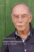 ANTONI VIDAL FERRANDO. LA MA DE L'ESCRIPTOR-12496723-otro-formato