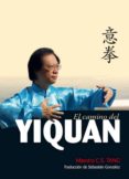 el camino del yiquan-c. s. tang-9788420304489 el camino del yiquan-c. s. tang-9788420304489