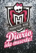 monster high. diario ¡de muerte!-lisi harrison-9788420408989 monster high. diario ¡de muerte!-lisi harrison-9788420408989
