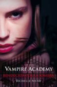 bendecida por la sombra (vampire academy 3) (ebook)-richelle mead-9788420494289 bendecida por la sombra (vampire academy 3) (ebook)-richelle mead-9788420494289