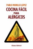 cocina facil para alergicos-pablo murillo lopez-9788420608389 cocina facil para alergicos-pablo murillo lopez-9788420608389