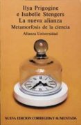 la nueva alianza: metamorfosis de la ciencia-ilya prigogine-isabelle stengers-9788420623689 la nueva alianza: metamorfosis de la ciencia-ilya prigogine-isabelle stengers-9788420623689
