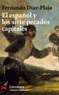 el español y los siete pecados capitales-fernando diaz-plaja-9788420656489 el español y los siete pecados capitales-fernando diaz-plaja-9788420656489