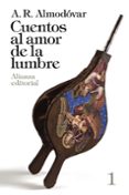 cuentos al amor de la lumbre, 1-a. r. almodovar-9788420697789 cuentos al amor de la lumbre, 1-a. r. almodovar-9788420697789