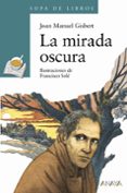 la mirada oscura (2ª ed.)-joan manel gisbert-9788420777689 la mirada oscura (2ª ed.)-joan manel gisbert-9788420777689