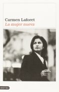 la mujer nueva (premio nacional narrativa 1957)-carmen laforet-9788423335589 la mujer nueva (premio nacional narrativa 1957)-carmen laforet-9788423335589