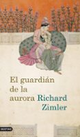 el guardian de la aurora-richard zimler-9788423341689 el guardian de la aurora-richard zimler-9788423341689