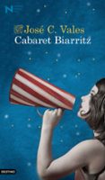 cabaret biarritz (premio nadal de novela 2015)-jose c. vales-9788423349289 cabaret biarritz (premio nadal de novela 2015)-jose c. vales-9788423349289