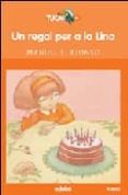 un regal per a la lina-manuel l. alonso-9788423643189 un regal per a la lina-manuel l. alonso-9788423643189