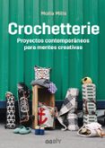 crochetterie: proyectos contemporaneos para mentes creativas-molla mills-9788425230189 crochetterie: proyectos contemporaneos para mentes creativas-molla mills-9788425230189