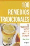 100 remedios tradicionales: 100 tratamientos caseros para salud y el bienestar-sarah merson-9788425340789 100 remedios tradicionales: 100 tratamientos caseros para salud y el bienestar-sarah merson-9788425340789
