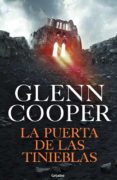 la puerta de las tinieblas (condenados 2)-glenn cooper-9788425355189 la puerta de las tinieblas (condenados 2)-glenn cooper-9788425355189