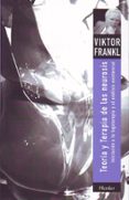 teoria y terapia de las neurosis: iniciacion a la logoterapia y a nalisis existencia-viktor e. frankl-9788425417689 teoria y terapia de las neurosis: iniciacion a la logoterapia y a nalisis existencia-viktor e. frankl-9788425417689