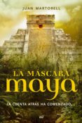 la mascara maya-juan martorell-9788427033689 la mascara maya-juan martorell-9788427033689