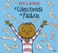 el coleccionista de palabras-peter h. reynolds-9788427214989 el coleccionista de palabras-peter h. reynolds-9788427214989