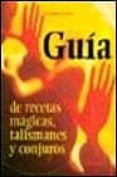 guia de recetas magicas, talismanes y conjuros-carmen esteve-9788430588589 guia de recetas magicas, talismanes y conjuros-carmen esteve-9788430588589