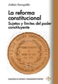 la reforma constitucional: sujeto y limites del poder constituyente-julian sauquillo gonzalez-9788430973989 la reforma constitucional: sujeto y limites del poder constituyente-julian sauquillo gonzalez-9788430973989