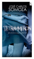 tetrammeron-jose carlos somoza-9788432214189 tetrammeron-jose carlos somoza-9788432214189